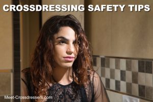 Crossdressing safety tips for socializing in public